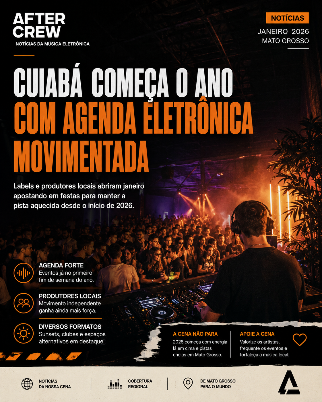 Cuiabá começa o ano com agenda eletrônica movimentada