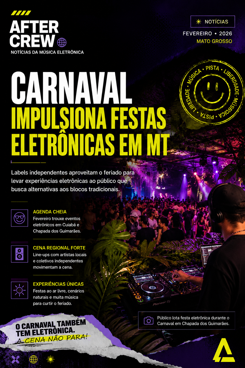 Carnaval impulsiona festas eletrônicas em Mato Grosso